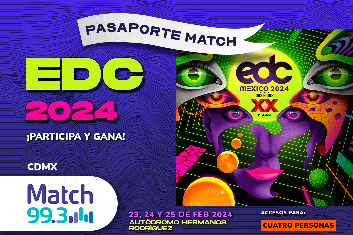 Pasaporte Match CDMX Festival EDC 2024 Match FM